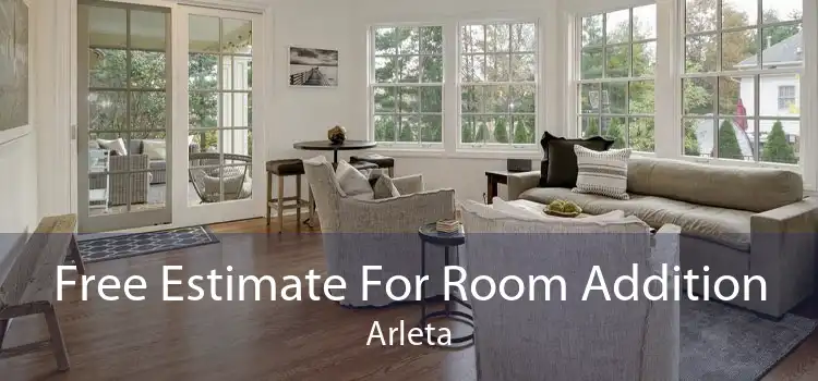 Free Estimate For Room Addition Arleta